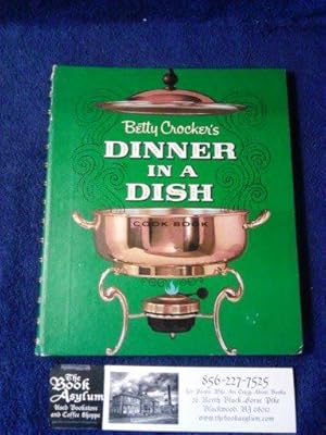 Betty Crocker's Dinner in a Dish Cook Book