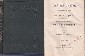 Seller image for Paul und Virginie. Ein Roman aus der Sdsee / Als Anhang die kleine Erzhlung: Die indische Bananenhtte. Deutsch von Gottfried von Leinburg. for sale by Antiquariat Carl Wegner