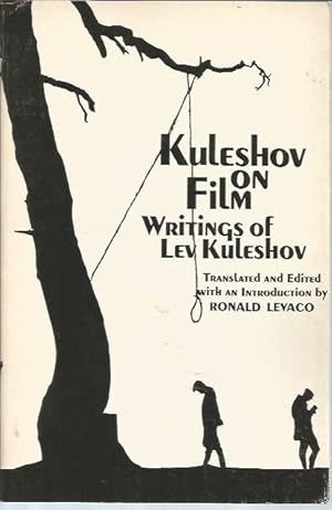 Seller image for Kuleshov on Film: Writings by Lev Kuleshov for sale by Bookfeathers, LLC