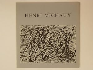Henri Michaux Oeuvres récentes
