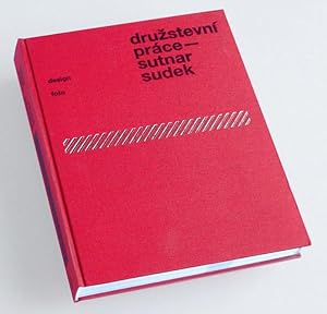 Druzstevni prace: Sutnar - Sudek