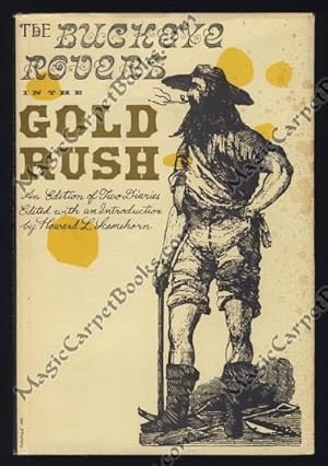 Imagen del vendedor de The Buckeye Rovers in the Gold Rush: An Edition of Two Diaries a la venta por Magic Carpet Books