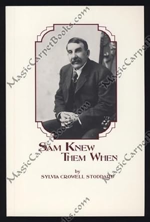 Seller image for Sam Knew Them When for sale by Magic Carpet Books