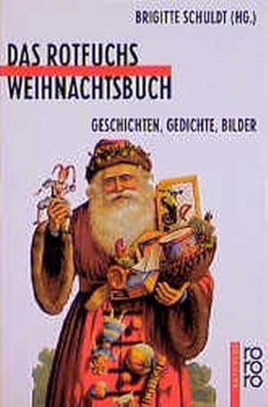 Bild des Verkufers fr Das Rotfuchs Weihnachtsbuch zum Verkauf von ANTIQUARIAT Franke BRUDDENBOOKS