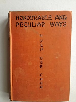 Seller image for Honourable and Peculiar Ways for sale by Book Souk