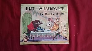 Seller image for JUST WILBERFORCE for sale by Betty Mittendorf /Tiffany Power BKSLINEN