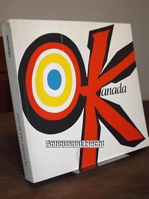 OKanada. [Katalog zu den] Ausstellungen und Veranstaltungen der Akademie der Künste, Berlin, und ...