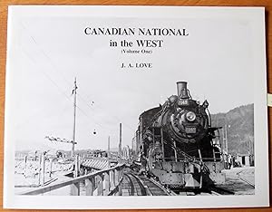 Bild des Verkufers fr Canadian National in the West (Volume One). zum Verkauf von Ken Jackson