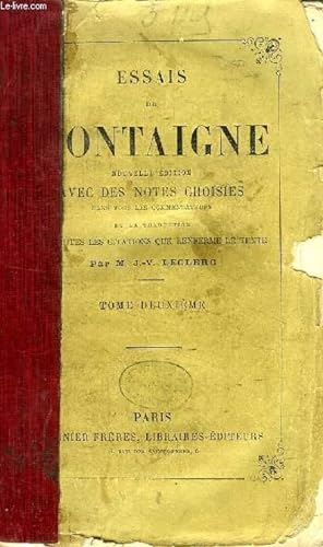 Bild des Verkufers fr ESSAIS DE MICHEL DE MONTAIGNE, TOME II zum Verkauf von Le-Livre