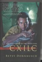 Imagen del vendedor de Exile: The First Book Of The Seven Eyes a la venta por COLD TONNAGE BOOKS