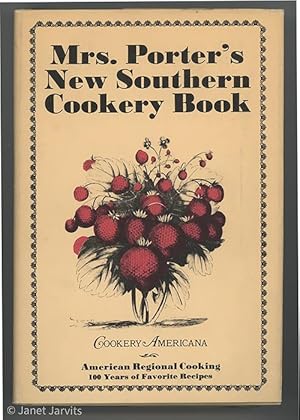 Imagen del vendedor de Mrs. Porter's New Southern Cookery Book a la venta por cookbookjj