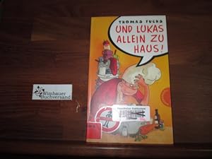 Seller image for Und Lukas allein zu Haus! Mit Bildern von Barbara Scholz for sale by Antiquariat im Kaiserviertel | Wimbauer Buchversand