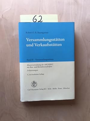 Bild des Verkufers fr Versammlungssttten und Verkaufssttten - Band II: Versammlungssttten (Musterverordnungen der ARGEBAU mit Bau-und Betriebsvorschriften / Erluterungen) zum Verkauf von Bookstore-Online