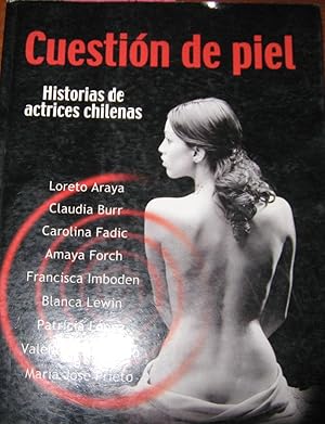 Cuestión de piel: historias de actrices chilenas