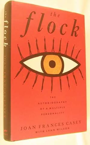 The Flock : The Autobiography of a Multiple Personality