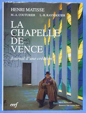 Immagine del venditore per La Chapelle de Vence: Journal d'une creation venduto da Lotzabooks