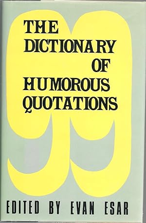 Seller image for The Dictionary of Humorous Quotations for sale by Sabra Books