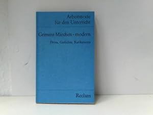 Bild des Verkufers fr Grimms Mrchen - modern: (Arbeitstexte fr den Unterricht) zum Verkauf von ABC Versand e.K.
