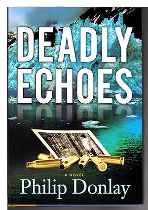 Seller image for DEADLY ECHOES. for sale by Bookfever, IOBA  (Volk & Iiams)