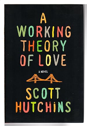 Seller image for A WORKING THEORY OF LOVE. for sale by Bookfever, IOBA  (Volk & Iiams)