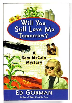 Imagen del vendedor de WILL YOU STILL LOVE ME TOMORROW? a la venta por Bookfever, IOBA  (Volk & Iiams)