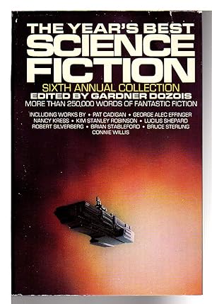 Seller image for THE YEAR'S BEST SCIENCE FICTION: Sixth (6th) Annual Collection. for sale by Bookfever, IOBA  (Volk & Iiams)
