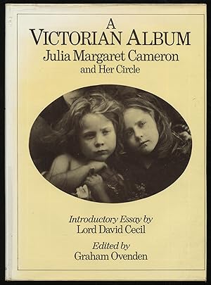 Bild des Verkufers fr A Victorian Album: Julia Margaret Cameron and Her Circle zum Verkauf von Between the Covers-Rare Books, Inc. ABAA