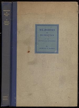 Seller image for Memories of Manhattan in the Sixties and Seventies for sale by Between the Covers-Rare Books, Inc. ABAA