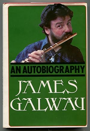 Bild des Verkufers fr James Galway: An Autobiography zum Verkauf von Between the Covers-Rare Books, Inc. ABAA