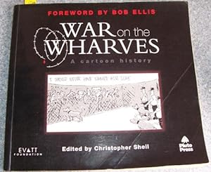 War on the Wharves: A Cartoon History