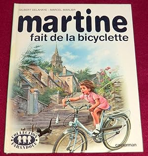 Image du vendeur pour MARTINE FAIT DE LA BICYCLETTE mis en vente par LE BOUQUINISTE