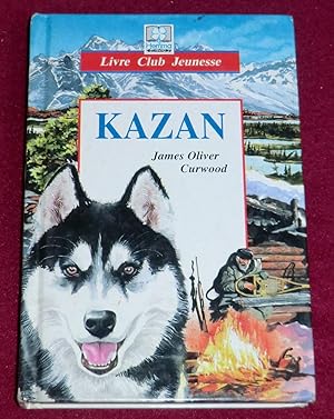 Seller image for KAZAN for sale by LE BOUQUINISTE