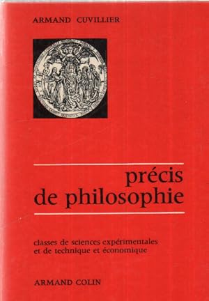 Precis De Philosophie / classes de sciences experimentales