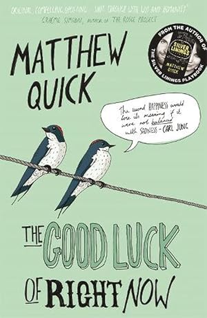 Seller image for The Good Luck of Right Now (Paperback) for sale by AussieBookSeller