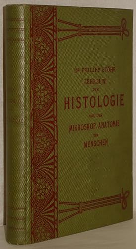 Lehrbuch der Histologie und der mikroskopischen Anatomie des Menschen m. Einschluß der mikroskopi...