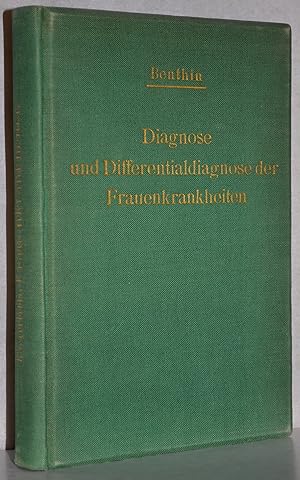 Diagnose und Differentialdiagnose der Frauenkrankheiten. M. 101 Abb. im Text u. 48 farb. Tafn.