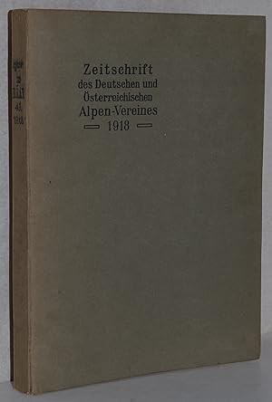 Zeitschrift des Deutschen und Österreichischen Alpenvereins. Geleitet von Heinrich Hess. Bd. 49. ...