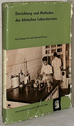 Einrichtung und Methoden des klinischen Laboratoriums. M. 69 Abb. u. 16 Tab. im Text.