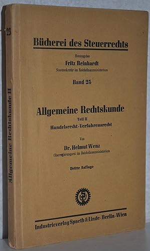 Allgemeine Rechtskunde. Teil II. Handelsrecht - Verfahrensrecht. 3. Aufl.