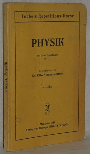 Physik. 6. Aufl. M. vielen Abb. im Text.