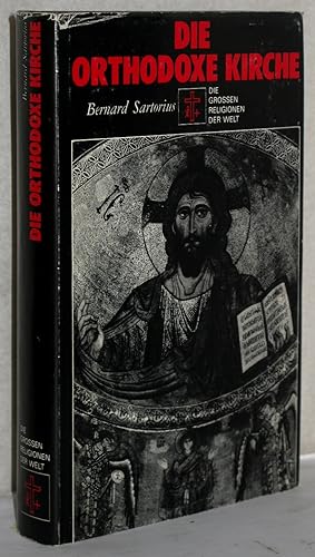 Die orthodoxe Kirche. A. d. Franz. v. Jean Komaromi. M. 21 Bildtafeln.