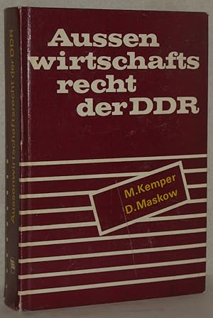 Aussenwirtschaftsrecht der DDR. Unter Mitarbeit v. Werner Ross. 1. Aufl.