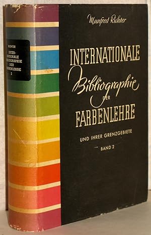 Internationale Bibliographie der Farbenlehre und ihrer Grenzgebiete. Nr. 2: Berichtszeit 1950-195...