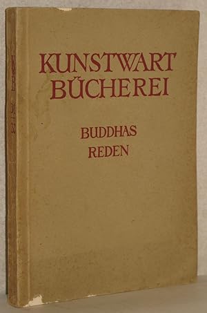 Buddhas Reden. Sein Leben und seine Lehre. Eingel. u. ausgew. v. Paul Th. Hoffmann.