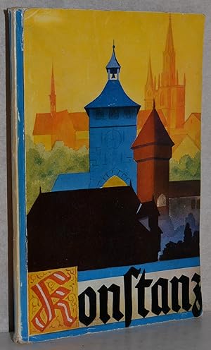 Konstanz am Bodensee und Rhein und seine Umgebung. Hrsg. vom Verlag Das schöne Konstanz in Zusamm...