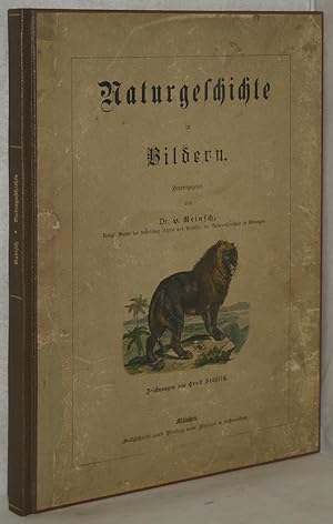 Naturgeschichte in Bildern. Ein Hilfsbuch für den ersten naturhistorischen Unterricht in Schulen ...