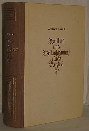 Seller image for Weltbild und Weltanschauung eines Arztes. 1.-5. Tsd. for sale by Antiquariat Reinsch