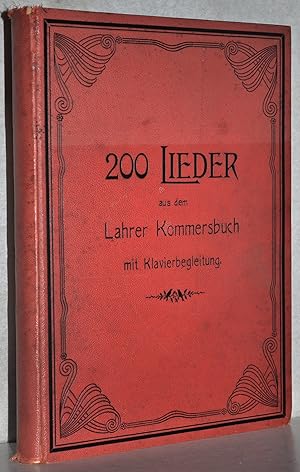 Bild des Verkufers fr Zweihundert Lieder aus dem Allgemeinen Deutschen Kommersbuch mit Klavierbegleitung. (Kommers-Abende, kleine Ausgabe). 5. Aufl. zum Verkauf von Antiquariat Reinsch