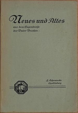 Neues und Altes aus dem Sagenkreise des Vater Brocken. Märchen und Sagen. 2. Aufl.