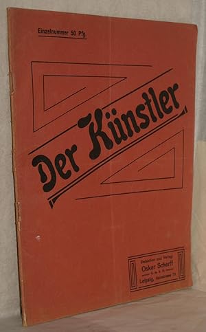 Der Künstler. Fachzeitschrift für Kabaretts, Varietes, Konzerthäuser, Kapellen, Ensembles und Kün...